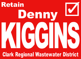 Retain Denny Kiggins for Clark Regional Wastewater District