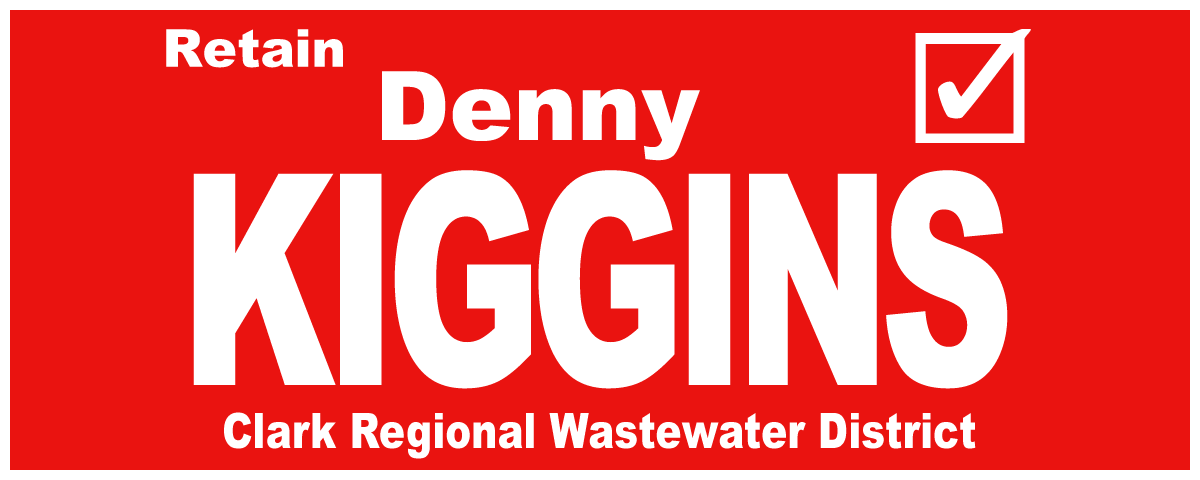 Retain Denny Kiggins for Clark Regional Wastewater District